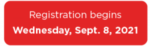 Registration begins Wednesday, Sept 8, 2021