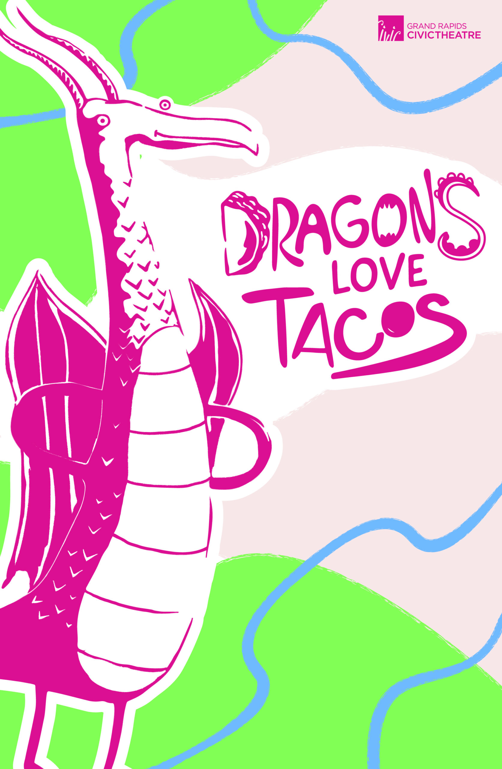 Dragons Love Tacos Grand Rapids Civic Theatre